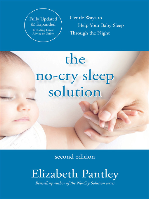 Title details for The No-Cry Sleep Solution by Elizabeth Pantley - Available